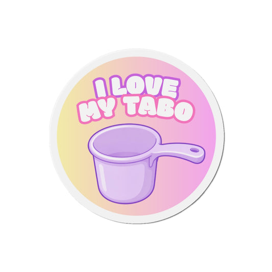 I Love My Tabo - Pacaldo Co. (Die-Cut Magnet)